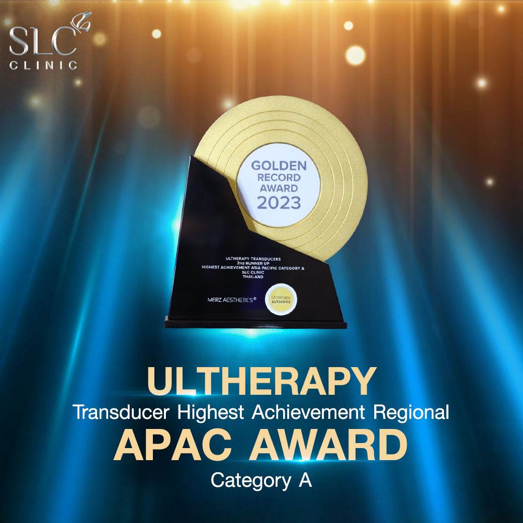 รับรางวัล,ยกกระชับ,ตัวจริงเรื่องยกกระชับ,Ultherapy,รางวัลยกกระชับ,รางวัลระดับ Asia Pacific,SLC คว้ารางวัล,Golden Record Award 2023,Golden Record Award,SLC Clinic,SLC,เอสแอลซี คลินิก,ยกกระชับ,ยกกระชับ SLC,ยกกระชับ SLC Clinic